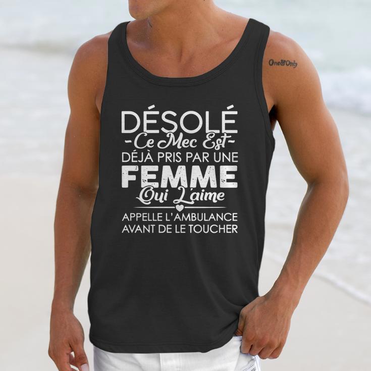 Désolé Ce Mec Est Deja Pris Par Une Femme Unisex Tank Top Gifts for Her