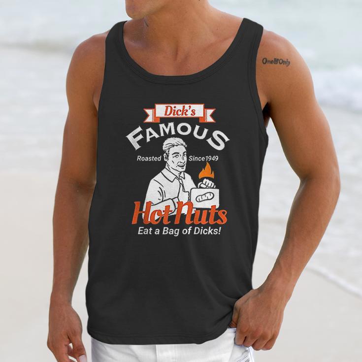 Dicks Famous Hot Nuts Eat A Bag Of Dicks Unisex Tank Top Gifts for Her