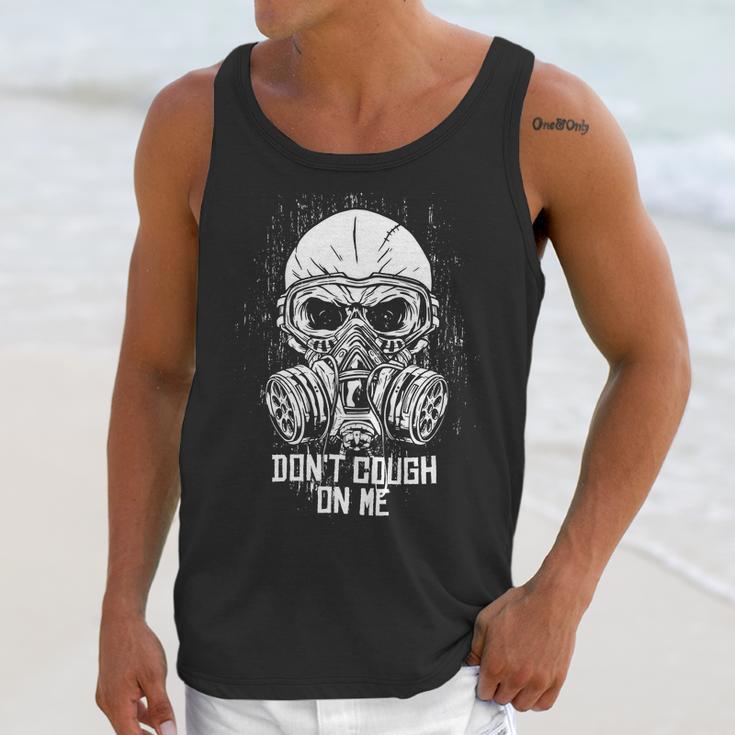 Dont Cough On Me Funny Virus Grunge Unisex Tank Top Gifts for Her