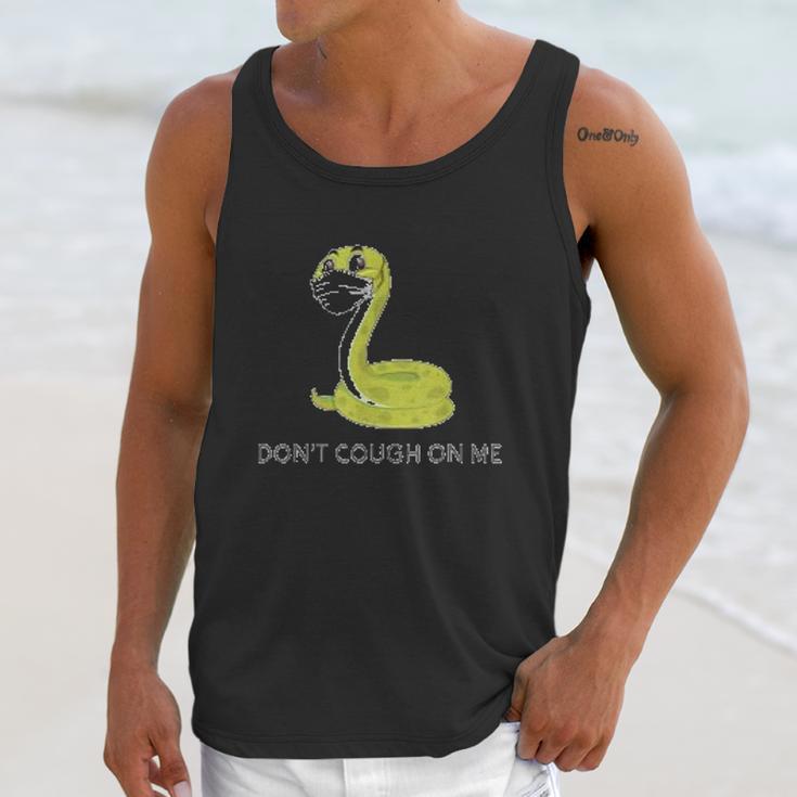 Dont Cough On Me Social Distancing Unisex Tank Top Gifts for Her