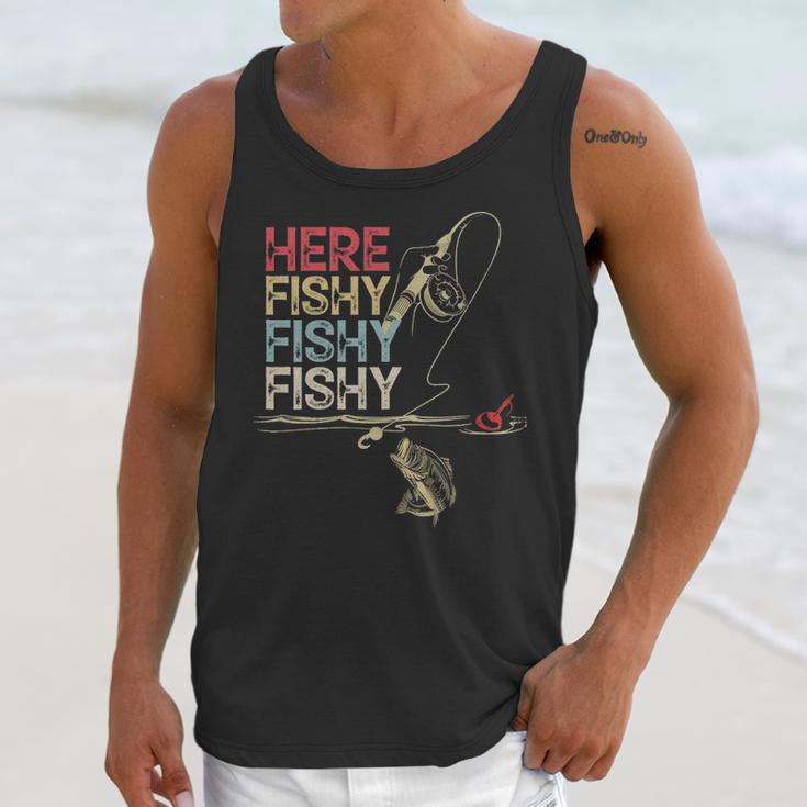 Here Fishy Fishy Fishy Fishing Gift Unisex Tank Top Gifts for Her