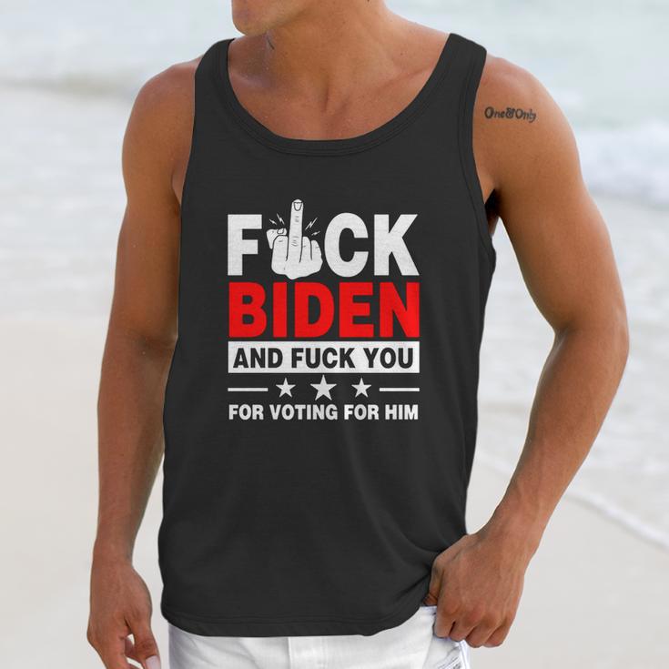 Fuck Biden And Fuck You For Voting For Him Unisex Tank Top Gifts for Her