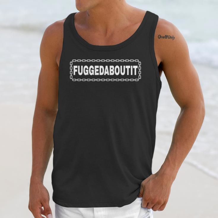 Fuggedaboutit Ny Italian Mob T-Shirt Unisex Tank Top Gifts for Her