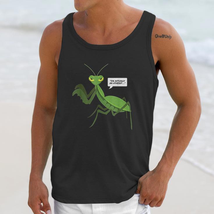 Funny Atheist Mantis Bug Religion Gifts Unisex Tank Top Gifts for Her