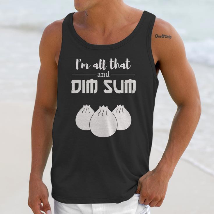 Funny Im All That And Dim Sum T-Shirt Food Meme Saying Unisex Tank Top Gifts for Her