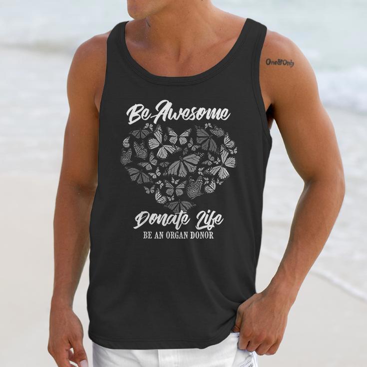 Funny Donate Life Be Awesome Unisex Tank Top Gifts for Her