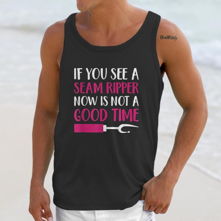 Funny Sewing If You See A Seam Ripper Quilting Unisex Tank Top Gifts for Her