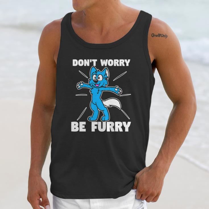 Furry Fandom Dont Worry Be Furry Wolf Fox Unisex Tank Top Gifts for Her