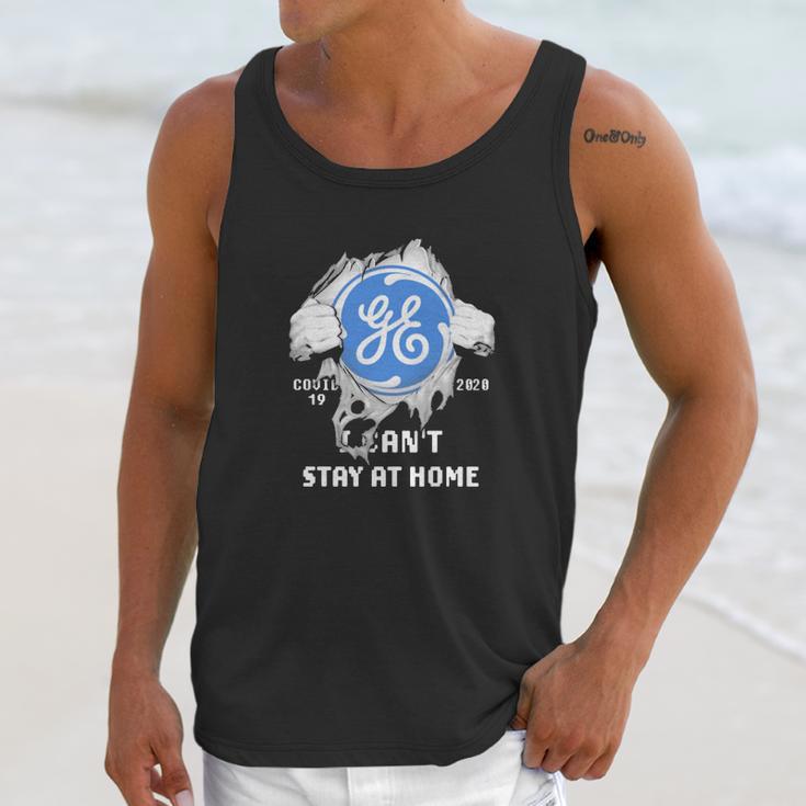 General Electric Covid-19 2020 I Can’T Stay At Home Shirt Unisex Tank Top Gifts for Her