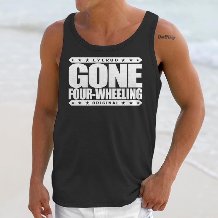 Gone Four Wheeling Off Road Jeep And Atv Driving Unisex Tank Top Gifts for Her