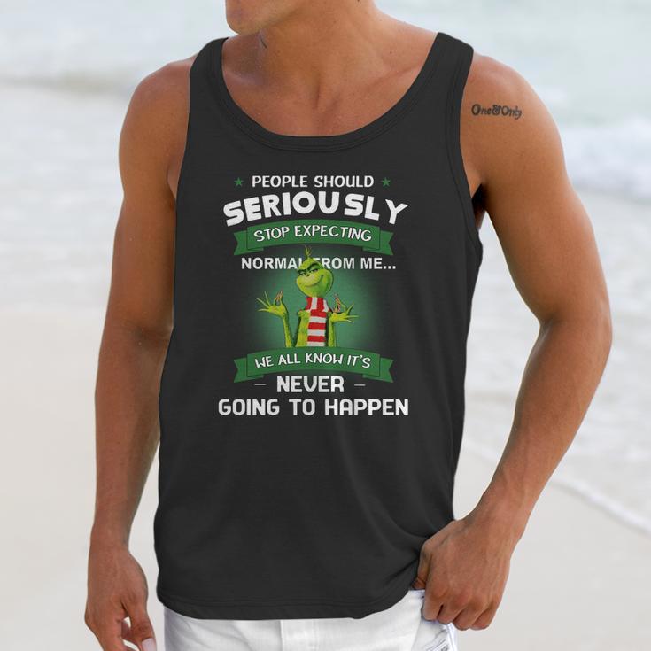 Grinch People Should Seriously Stop Expecting Normal From Me Unisex Tank Top Gifts for Her