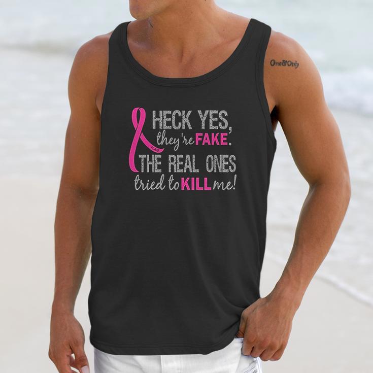 Heck Yes They Are Fake Ladies Unisex Tank Top Gifts for Her