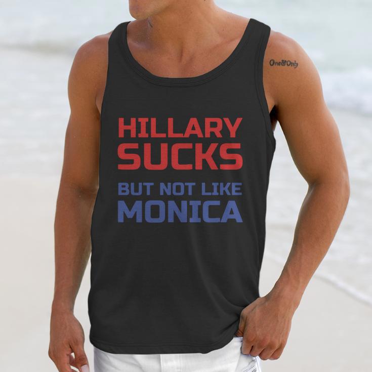 Hillary Sucks Not Monica Unisex Tank Top Gifts for Her