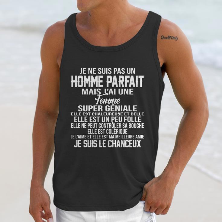 Je Ne Suis Pas Un Homme Parfait Mais Jai Une Femme Je Suis Le Chanceux Unisex Tank Top Gifts for Her