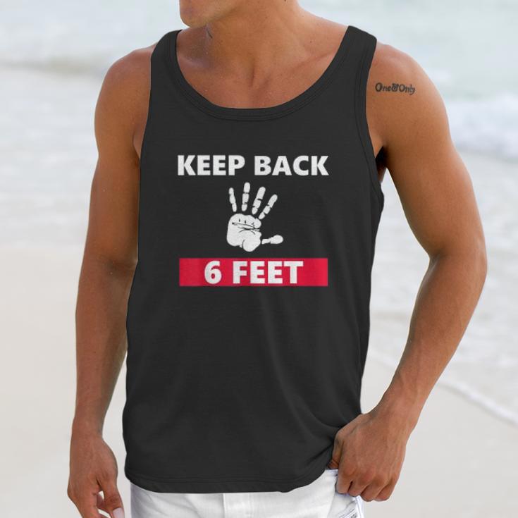 Keep Back 6 Feet Funny Social Distancing Unisex Tank Top Gifts for Her