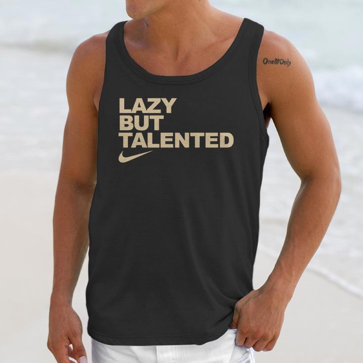 Lazy But Talented Unisex Tank Top Gifts for Her