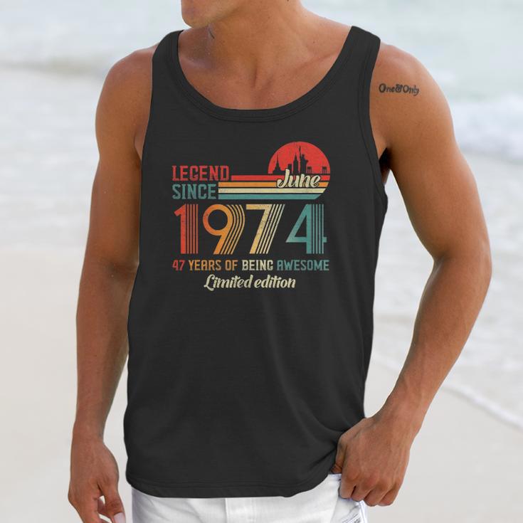 Legend Since June 1974 47 Years Old Born June 1974 Ver2 Unisex Tank Top Gifts for Her