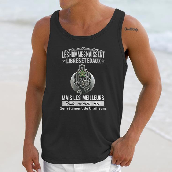 Les Hommes Naissent Libreset Egaux Mais Les Meilleurs Ont Servi Au 1Er Regiment De Tirailleurs Unisex Tank Top Gifts for Her