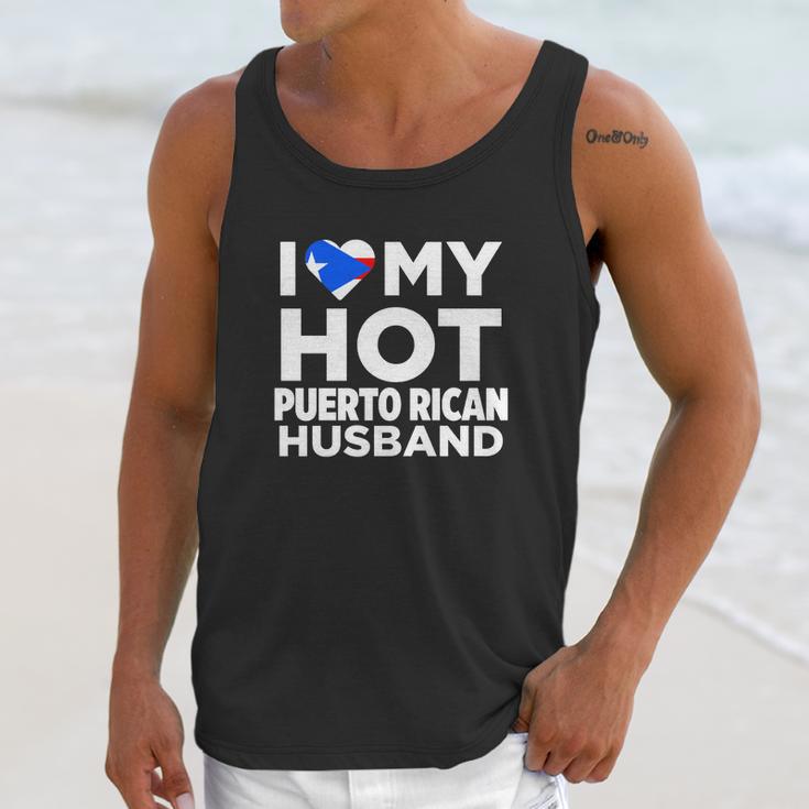 I Love My Hot Puerto Rican Husband Puerto Rico Tshirt Unisex Tank Top Gifts for Her