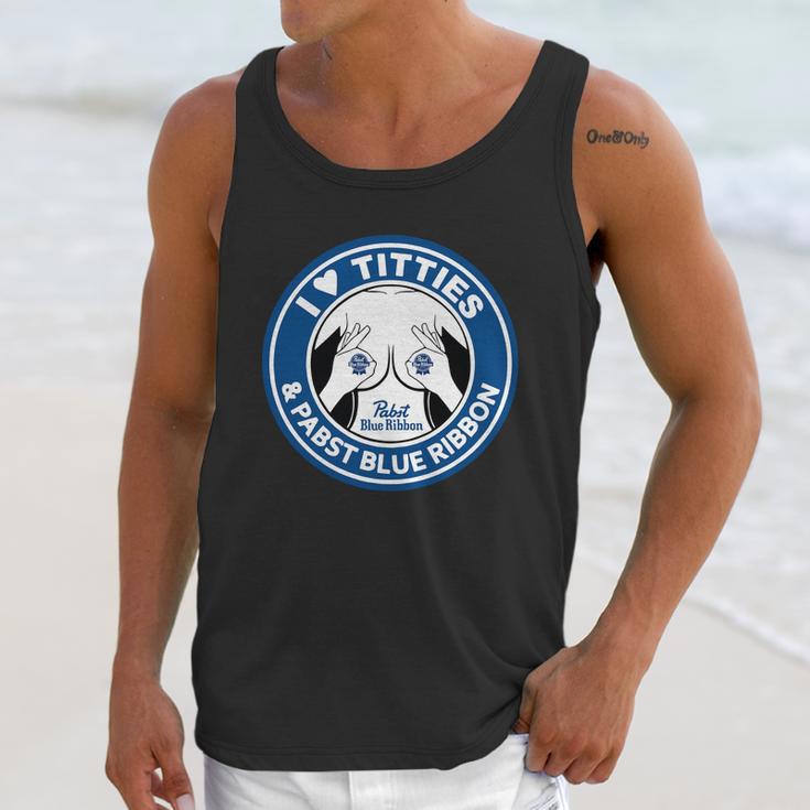 I Love Titties And Pabst Blue Ribbon Shirt Unisex Tank Top Gifts for Her