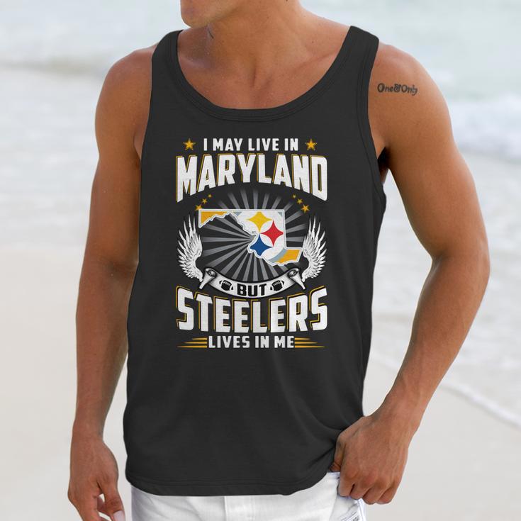 I May Live In Maryland But Steelers Lives In Me Shirt Unisex Tank Top Gifts for Her