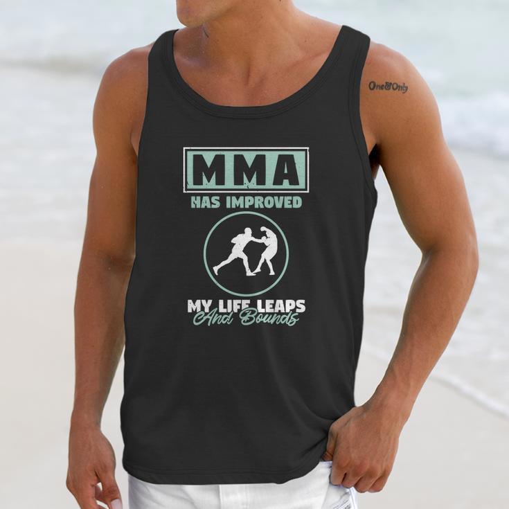 Mma Has Improved My Life Unisex Tank Top Gifts for Her