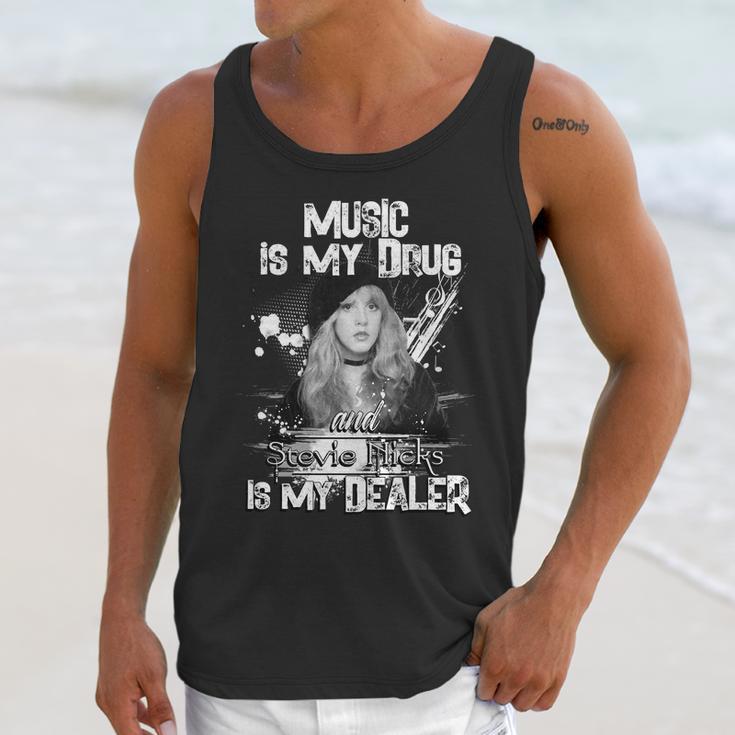 Music Is My Drug And Stevie Nicks Is My Dealer Unisex Tank Top Gifts for Her