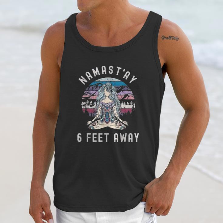 Namastay 6 Feet Away Social Distancing Design Unisex Tank Top Gifts for Her