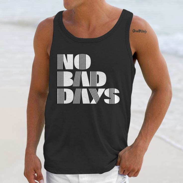 No Bad Days Funny Meme Unisex Tank Top Gifts for Her