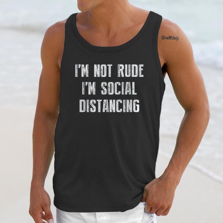 Im Not Rude Im Social Distancing Unisex Tank Top Gifts for Her