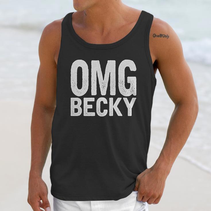 Omg Becky Unisex Tank Top Gifts for Her