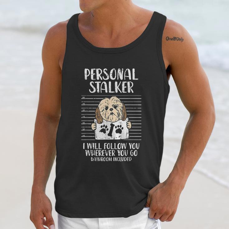 Personal Stalker Shih Tzu Funny Pet Dog Lover Owner Gift Unisex Tank Top Gifts for Her