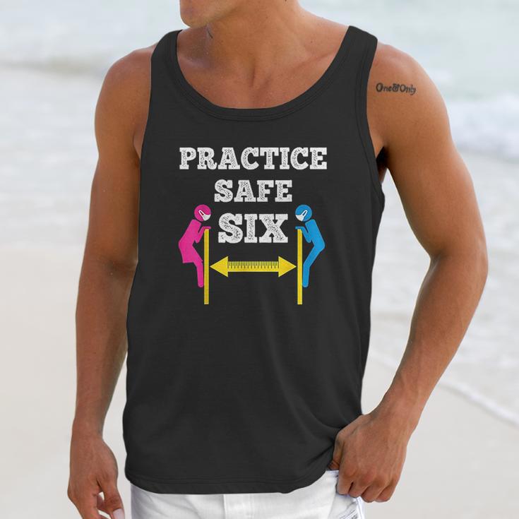 Practice Safe Six Social Distancing Unisex Tank Top Gifts for Her