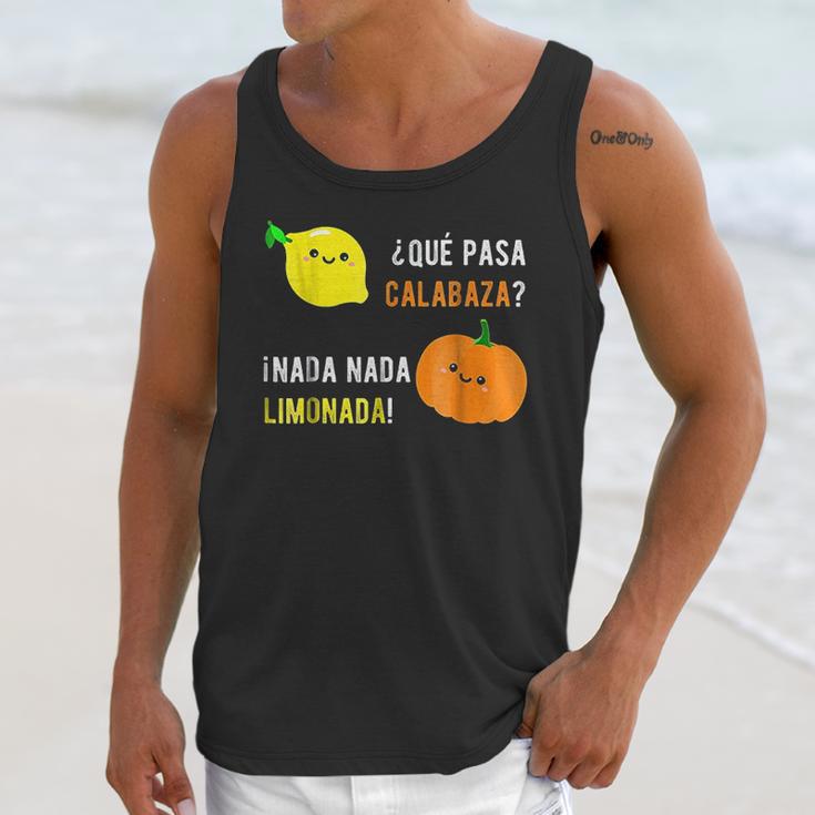 Que Pasa Calabaza Nada Nada Limonada Unisex Tank Top Gifts for Her