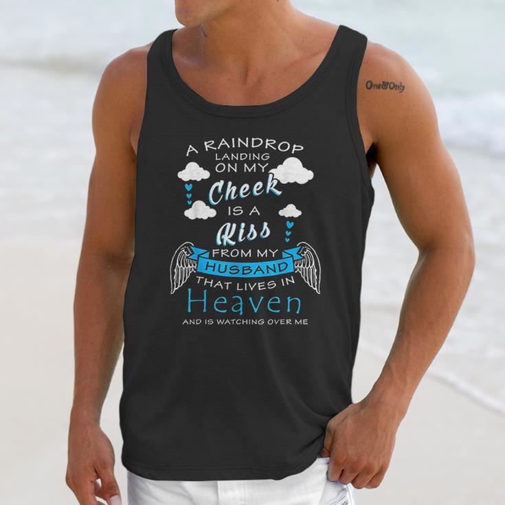 Raindrop Is A Kiss From My Husband That Is In Heaven Unisex Tank Top Gifts for Her