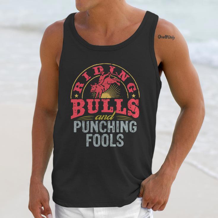 Riding Bulls And Punching Fools ShirtShirt Tee Unisex Tank Top Gifts for Her