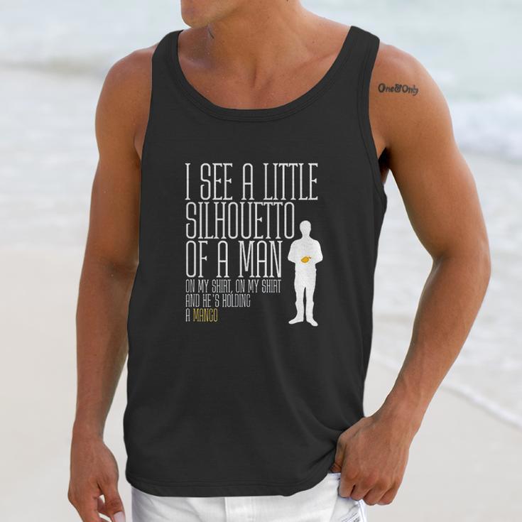 I See A Little Silhouetto Of A Man Of A Mango Statement Unisex Tank Top Gifts for Her