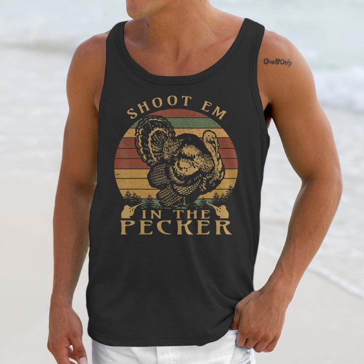 Shoot Em In The Pecker Funny Turkey Hunting T-Shirt Unisex Tank Top Gifts for Her