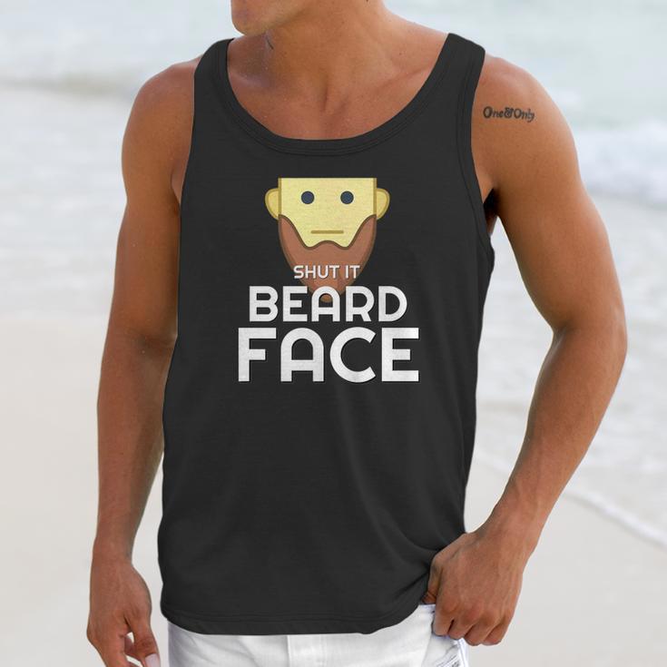 Shut It Beard Face Funny Facial Hair Unisex Tank Top Gifts for Her