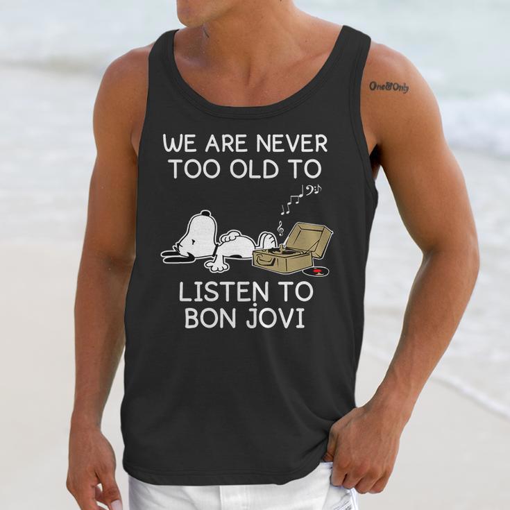 Snoopy We Are Never Too Old To Listen To Bon Jovi Unisex Tank Top Gifts for Her