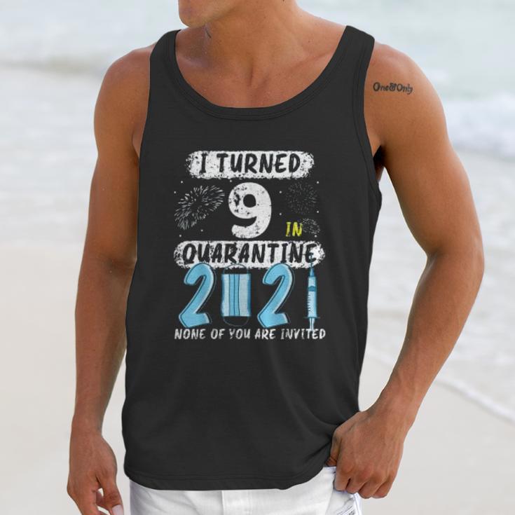 Social Distancing I Turned 9 In 2021 None Of You Are Invited Unisex Tank Top Gifts for Her