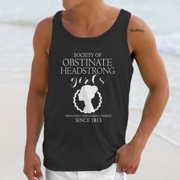 Society Of Obstinate Headstrong Girls Jane Austen Gifts Unisex Tank Top Gifts for Her