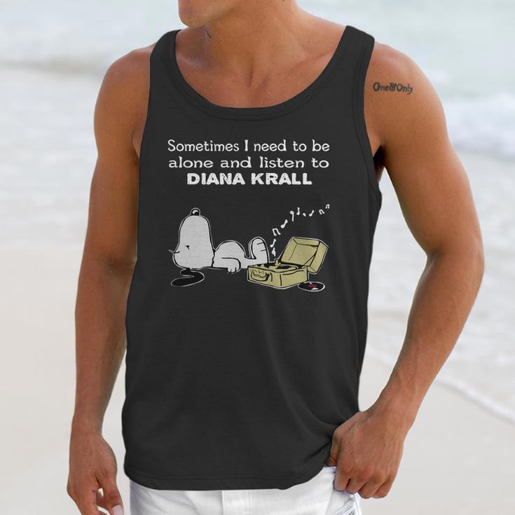 Sometimes I Need To Be Alone And Listen To Diana Krall Unisex Tank Top Gifts for Her