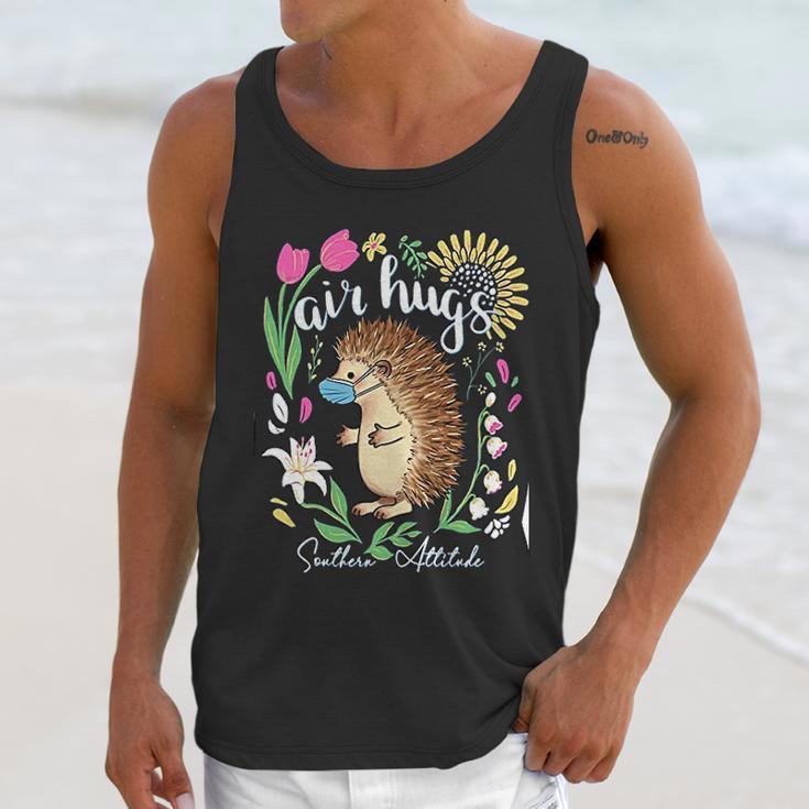 Southern Attitude Air Hugs Hedgehog Social Distancing Unisex Tank Top Gifts for Her