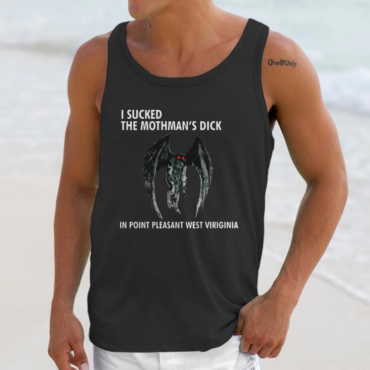 I Sucked The Mothman’S Dick In Point Pleasant West Virginia Shirt Unisex Tank Top Gifts for Her