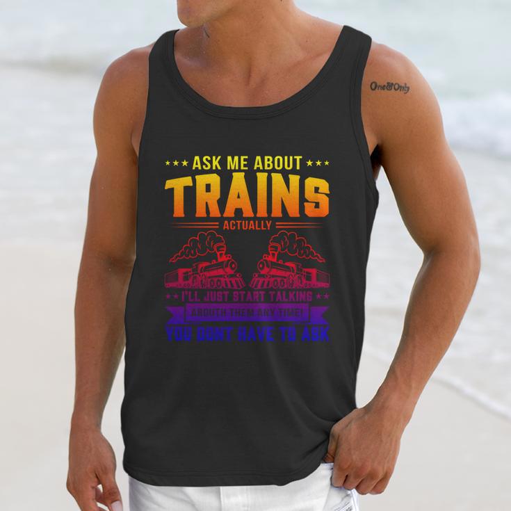 Trainspotting Ask Me About Trains Trainspotter Train Railway Cool Gift Unisex Tank Top Gifts for Her