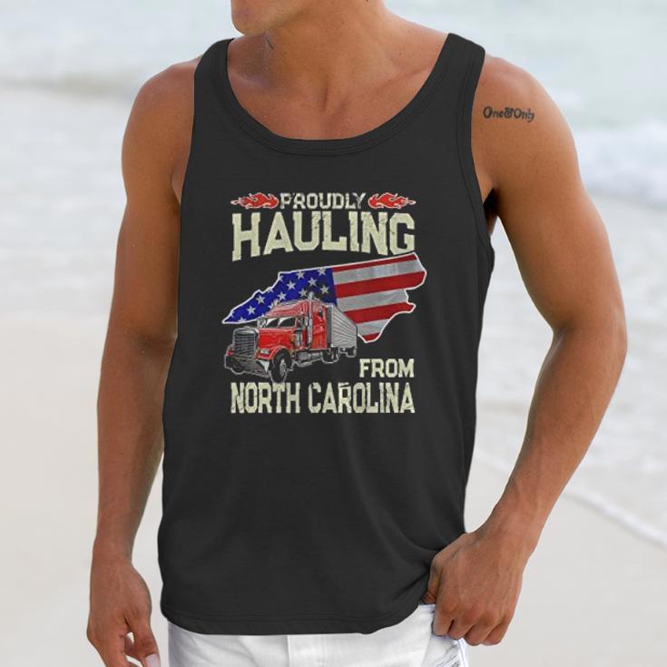 Truck Driver Proudly Hauling From North Carolina Trucker Unisex Tank Top Gifts for Her