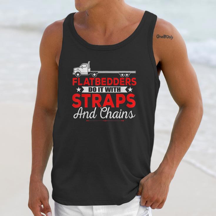 Trucking Flatbedders Do It With Straps And Chains Unisex Tank Top Gifts for Her