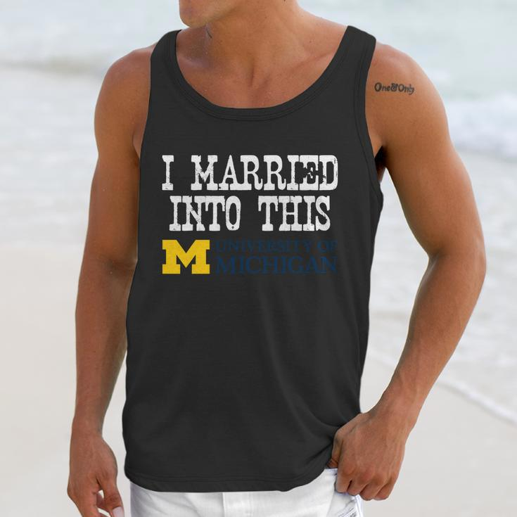 University Of Michigan Ann Arbor University Married Into I Married Into This Unisex Tank Top Gifts for Her