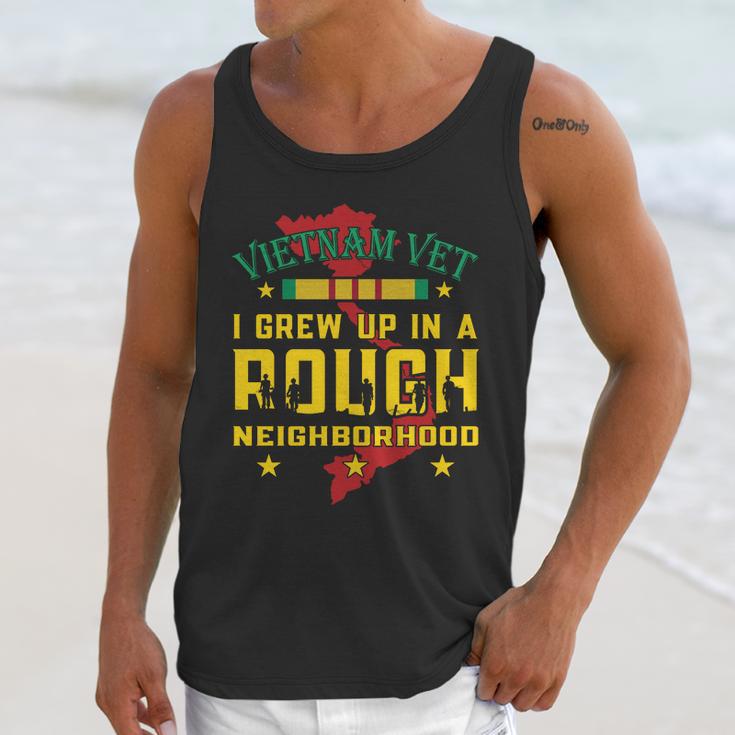 Vietnam Vet I Grew Up In A Rough Neighborhood Unisex Tank Top Gifts for Her